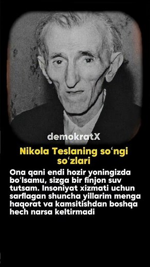 Nikola Teslaning soʼngi soʼzlari