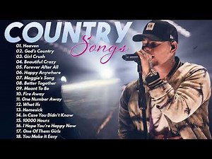 Country Hits 2023 - Country Songs Playlist 2023 - Radio Country Music Playlist 2023