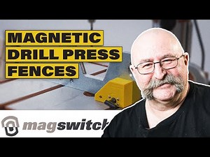 Introducing Magswitch Drill Press Fences