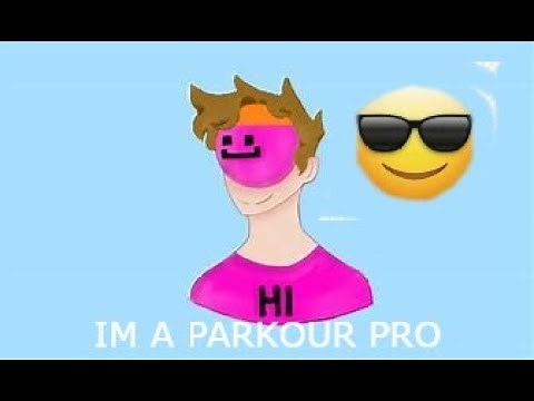 Camman18 saying I'm a parkour pro for 5 minutes strait