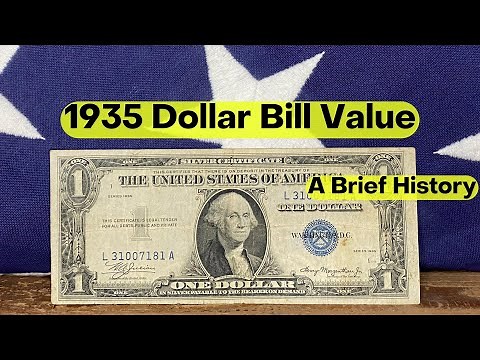 1935 Dollar Bill Value (A Brief History)