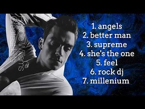 ROBBIE WILLIAMS GREATEST HITS🎶