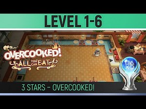 Overcooked! - Level 1-6 🏆 2 Player Co-op 3 Stars (Overcooked: All You Can Eat)