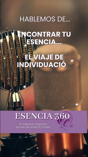 🎙️ Hablemos de encontrar tu esencia | Esencia 360 Podcast | Alaia