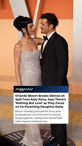 2.8K views | Orlando Bloom on Split from Katy Perry: ‘Nothing But Love’ Bloom expresses gratitude for Perry and emphasizes their positive, respectful partnership in raising daughter Daisy together. #orlandobloom #katyperry #celebritynews | MEAWW Entertainment | Facebook