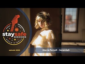 Sierra Ferrell - Jeremiah (stay safe sessions - episode #005)