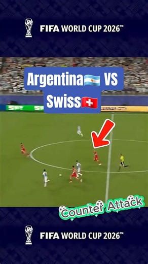 Goal Counter Attack Kill the Match ‼️ | Argentina🇦🇷 VS Swiss🇨🇭 | World Cup 2026 #fifaworldcup2026