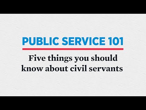 Public Service 101: Five Things You Should Know About Civil Servants