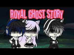 ★Royal Ghost Story★ [GLMM] // Gacha life Indonesia // episode 2