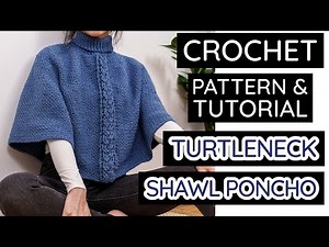 How to Crochet: Cable Stitch Turtleneck Shawl | Pattern & Tutorial DIY