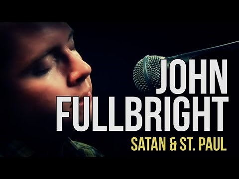 John Fullbright "Satan & St. Paul"