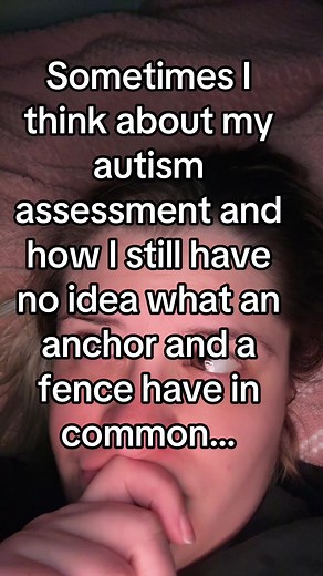 Autism Assessment Confusion: Anchor vs. Fence Explained