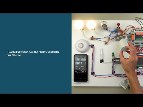 PIERRE Academy - How to Fully Configure the PIERRE Controller via Ethernet