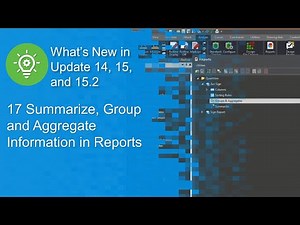 17 Summarize, Group and Aggregate Information in Reports