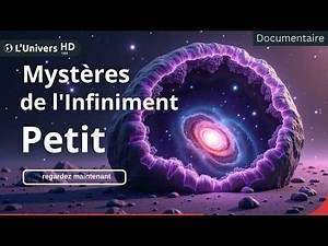 L'Écume Quantique : Voyage au Coeur de l'Univers (Documentaire)
