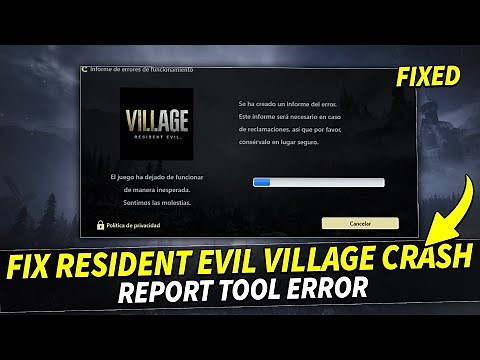 How To Fix Resident Evil Village Crash Report Tool Error – The Game Crashed Unexpectedly on PC