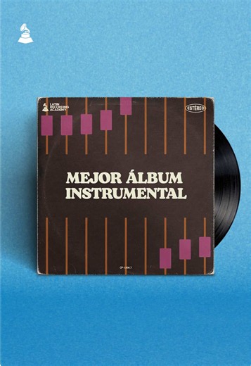 Latin GRAMMY Mejor Álbum Instrumental — Felicitaciones a los nominados