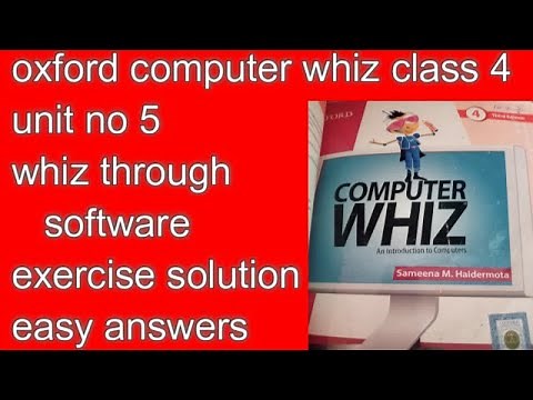 Oxford Computer Whiz Third Edition Class 4 Unit 5 whiz through software EXERCISE SOLUTION