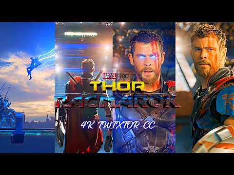 THOR 4K Twixtor CC | Scene Pack | Aesthetic 4K Clips & Visuals for Editing