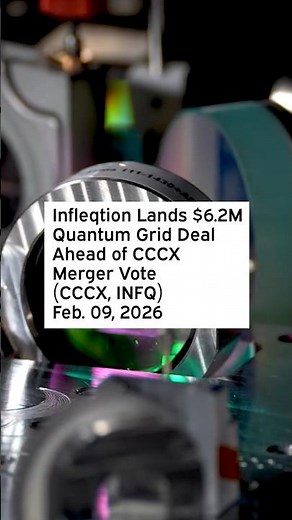 Infleqtion Lands $6.2M Quantum Grid Deal Ahead of CCCX Merger Vote #CCCX #INFQ #Infleqtion #DOE