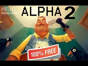 How to download HELLO NEIGHBOUR ALPHA 2!! || 100% free (NO TORRENT)
