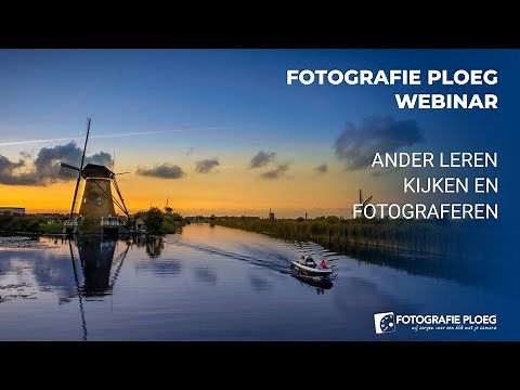 Webinar: Anders leren kijken en fotograferen