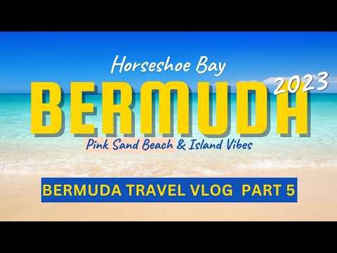 Horseshoe Bay Bermuda | Pink Sand Beach & Island Vibes | PART 5