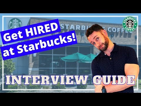 How to Get Hired at Starbucks - Starbucks Job Interview Questions and Answers