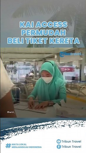 Tawarkan Metode yang Praktis, Pembayaran Tiket Kereta Api Bisa Melalui Aplikasi KAI Access