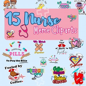 15 Nurses Cliparts | Healthcare Worker PNG | Digital Download Nurses Healthcare Workers and Funny Memes - Etsy