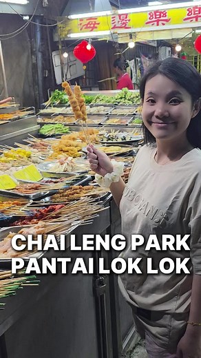 Enjoy Delicious Lok Lok at Chai Leng Park Butterworth