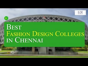Best Fashion Design Colleges in Chennai