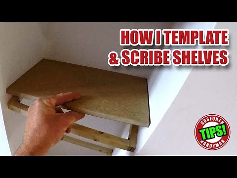 How I Template & Scribe odd shaped Shelves - Woodworking Tips!