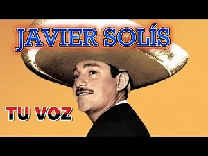 JAVIER SOLÍS TU VOZ - KARAOKE