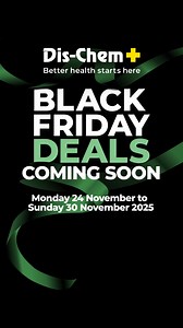 5 days to GO! 👀 Your favourite deals are about to drop - Black Friday week starts soon at Dis-Chem! 🛒 #DisChem #BlackFriday #BetterRewards #BetterRewardsTillSlip | Dis-Chem Pharmacies