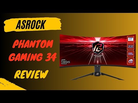 ASRock Phantom Gaming 34: The Ultimate Gaming Monitor Reviewed!