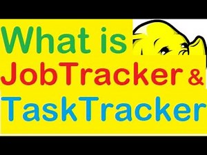 What is JobTracker and TaskTracker