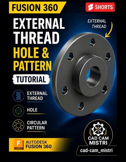 Fusion 360 Short | External Thread, Hole & Circular Pattern Tutorial