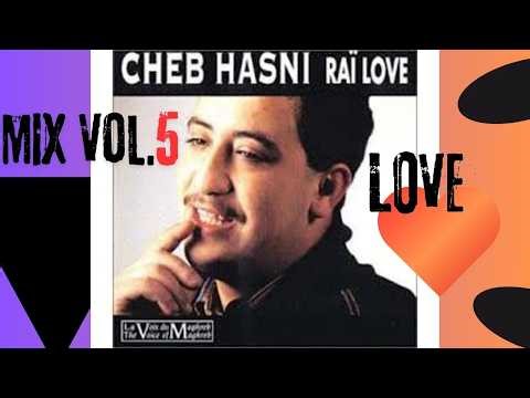 CHEB HASNI - Love MIX 30 min Non Stop - vol. 5