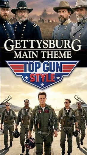 Gettysburg Theme … But It’s "Top Gun" 😳