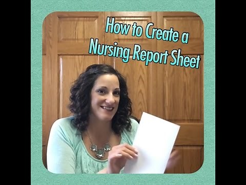 How to Make a Brain Sheet, Cheat Sheet, Nursing Report Sheet for Nurses