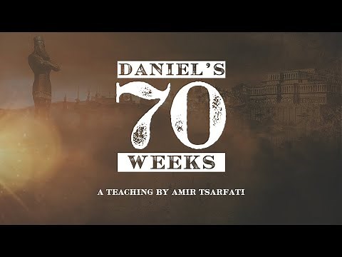 Amir Tsarfati: Daniel's 70 Weeks