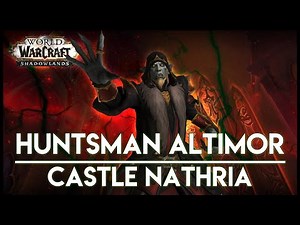 Huntsman Altimor - Castle Nathria - Shadowlands Beta - FATBOSS