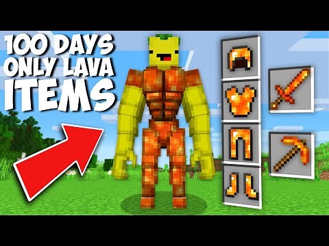 Survive 100 DAYS USING ONLY LAVA ITEMS in Minecraft ! BECAME A SUPER LAVA BOSS !