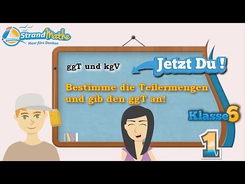 ggT und kgV || Klasse 6 ★ Übung 1