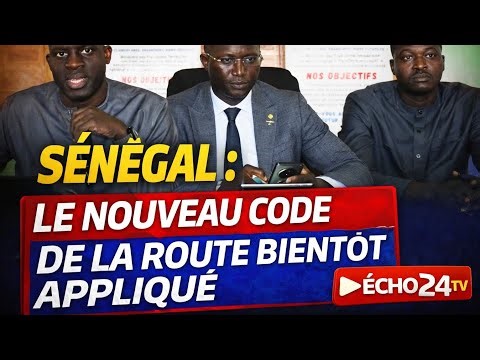 SÉNÉGAL : le nouveau code de la route bientôt appliqué