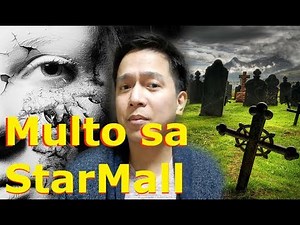Multo sa StarMall Alabang - Urban Legend