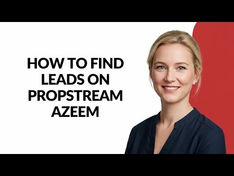 How to Find Leads on Propstream Azeem - Julia'sTutorials