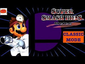 DOCTOR MARIO! Super Smash Brothers Melee Classic Mode Playthrough - Part 1