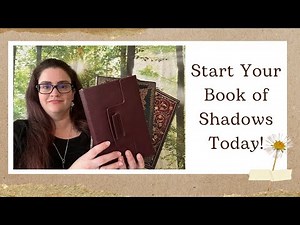 Creating Your Book of Shadows: Essential Tips for the Modern Witch!